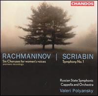 Rachmaninov: Six Choruses for Women's Voices; Scriabin: Symphony No. 1 von Valery Polyansky