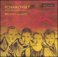 Tchaikovsky: String Quartet Nos. 2 & 3 von Brodsky Quartet