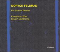 Morton Feldman: For Samuel Beckett von Klangforum Wien