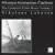 Mikalojus Konstantinas Ciurlionis: The Complete Piano Music, Vol. 3 von Various Artists