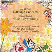 Järvlepp: Garbage Concerto; Kalnins: 'Rock' Symphony von Lan Shui