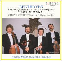 Beethoven: String Quartet Nos. 8 ("Rasumovsky") & 1, Opp. 59/2 & 18/1 von Philharmonia Quartet Berlin
