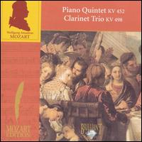 Mozart: Piano Quintet KV 452; Clarinet Trio KV 498 von Various Artists
