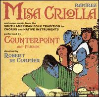 Ramirez: Misa Criolla von Ensemble Vocal Contrepoint