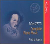 Donizetti: Complete Piano Music (Box Set) von Pietro Spada