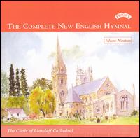 The Complete New English Hymnal, Vol. 19 von Choir of Llandaff Cathedral