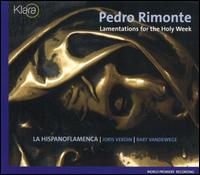 Pedro Rimonte: Lamentations for the Holy Week von Elena Borderias