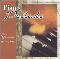 Piano Prelude: Classical Masterpieces von Northstar Chamber Orchestra
