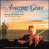 Amazing Grace: Elegant Themes for Violin von Michael Davis