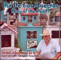 Dia de los Muertos (Day of the Dead) von University of Houston Wind Ensemble