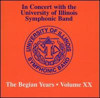 In Concert with the University of Illinois Symphonic Band: The Belgian Years, Vol. 20 von University of Illinois Symphonic Band