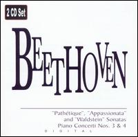 Beethoven: Pathétique, Appassionata and Waldstein Sonatas; Piano Concerti Nos. 3 & 4 von Various Artists