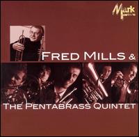 Fred Mills and the Pentabrass Quintet von Fred Mills