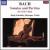 Bach: Sonatas and Partitas for Solo Violin von Jaap Schroder