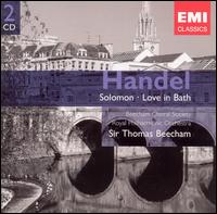 Handel: Solomon; Love in Bath von Thomas Beecham