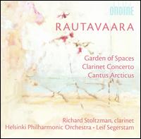 Rautavaara: Garden of Spaces; Clarinet Concerto; Cantus Arcticus von Leif Segerstam