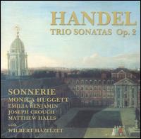 Handel: Trio Sonatas, Op. 2 von Sonnerie