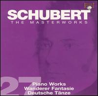 Schubert: Piano Works; Wanderer Fantasie; Deutsche Tänze von Martijn van den Hoek