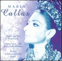 Maria Callas Sings Arias by Ponchielli, Bellini, Verdi von Maria Callas