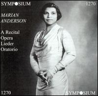 A Recital (Opera, Lieder, Oratorio) von Marian Anderson
