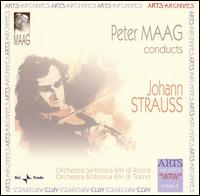 Peter Maag Conducts Johann Strauss von Peter Maag