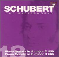 Schubert: Piano Sonata in A major D 959; Piano Sonata in E minor D 566 von Frank van de Laar