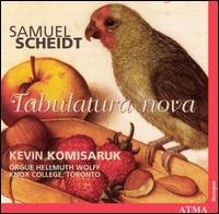Samuel Scheidt: Tabulatura nova von Kevin Komisaruk