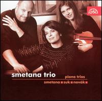Smetana, Suk, Novák: Piano Trios von Smetana Trio