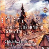 Boksay: Liturgy of St. John Chrysostom for Male Choir von Tamás Bubnó