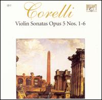 Corelli: Violin Sonatas, Op. 5, Nos. 1-6 von Rémy Baudet