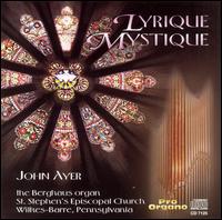 Lyrique Mystique von John Ayer