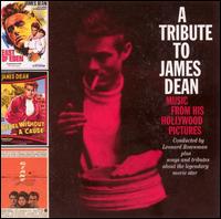 A Tribute to James Dean: Music from His Hollywood Pictures von Various Artists