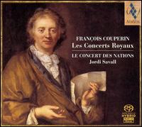 Francois Couperin: Les Concerts Royaux [Hybrid SACD] von Le Concert des Nations