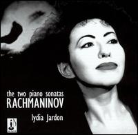 Rachmaninov: The Two Piano Sonatas von Lydia Jardon