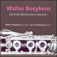 Walter Boeykens: Clarinet Masterclass, Vol. 1 von Walter Boeykens