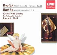 Dvorák: Violin Concerto; Romance, Op. 11; Bartók: Violin Rhapsodies 1 & 2 von Kyung-Wha Chung