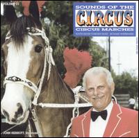 Sounds of the Circus, Vol. 21: Circus Marches von South Shore Concert Band
