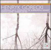 Górecki: Symphony No. 3 "Symphony of Sorrowful Songs" von Adrian Leaper