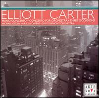 Elliott Carter: Piano Concerto; Concerto for Orchestra; Concerto for Orchestra; Three Occasions von Michael Gielen