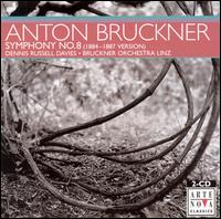 Bruckner: Symphony No. 8 von Dennis Russell Davies