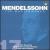 Mendelssohn: Cello Sonatas; Variations Concertantes; Lied ohne Worte von Claude Starck