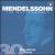 Mendelssohn: Magnificat; Gloria von Various Artists
