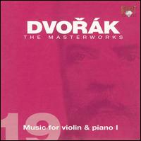 Dvorák: Music for violin & piano 1 von Bohuslav Matousek