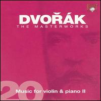 Dvorák: Music for violin & piano 2 von Bohuslav Matousek