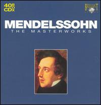 Mendelssohn: The Masterworks [Box Set] von Various Artists