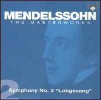 Mendelssohn: Symphony No. 2 "Lobgesang" von Various Artists