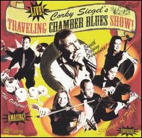 Corky Siegel's Traveling Chamber Blues Show! von Corky Siegel's Chamber Blues