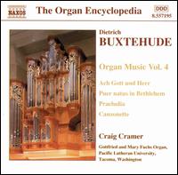 Buxtehude: Organ Music, Vol. 4 von Craig Cramer