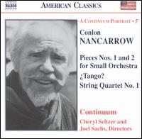 Nancarrow: Pieces Nos. 1 & 2; ¿Tango?; String Quartet No. 1 von Continuum