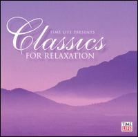 Classics for Relaxation von Various Artists